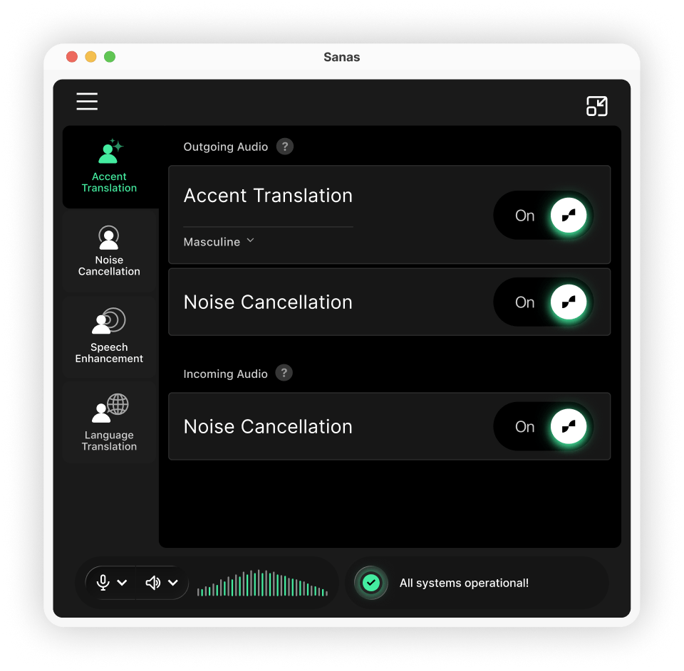 The Sanas desktop app with Accent Translation and Noise Cancellation switched on